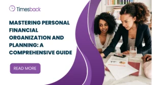 Mastering Personal Financial Organization and Planning: A Comprehensive Guide