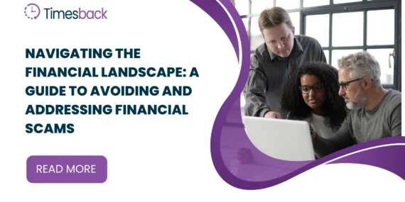 Navigating the Financial Landscape: A Guide to Avoiding and Addressing Financial Scams