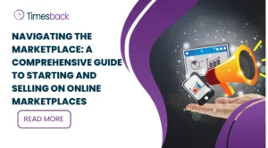 Navigating the Marketplace: A Comprehensive Guide to Starting and Selling on Online Marketplaces