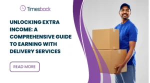 Unlocking Extra Income: A Comprehensive Guide to Earning with Delivery Services