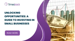 Unlocking Opportunities: A Guide to Investing in Small Businesses