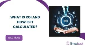 What is ROI and how is it calculated?