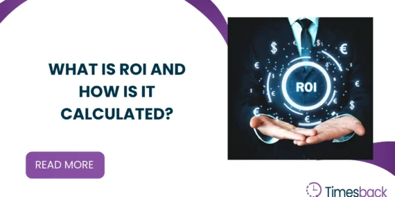 What is ROI and how is it calculated?