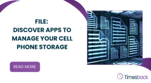 File: discover apps to manage your cell phone storage