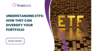 Understanding ETFs: How They Can Diversify Your Portfolio