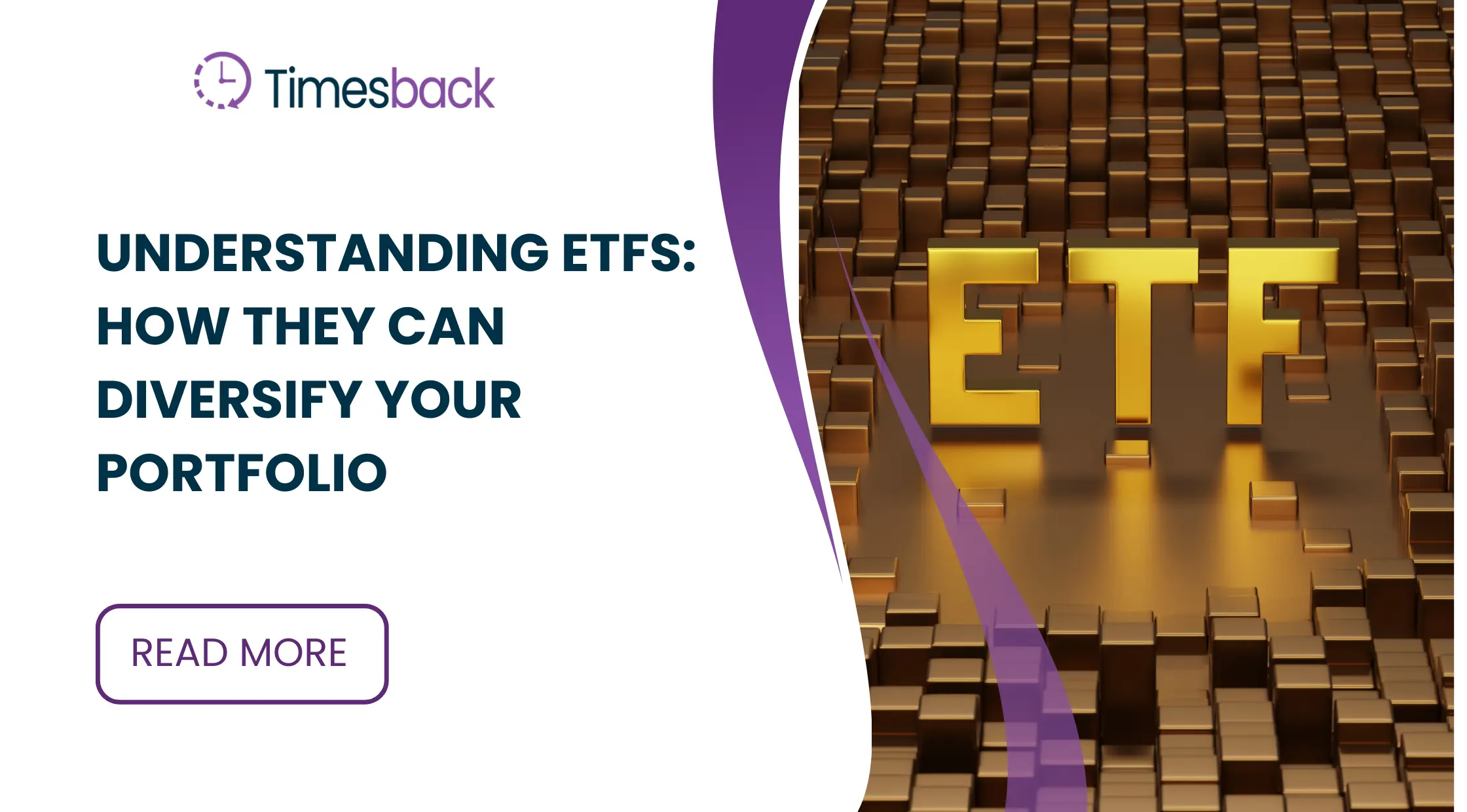 Understanding ETFs How They Can Diversify Your Portfolio TimesBack