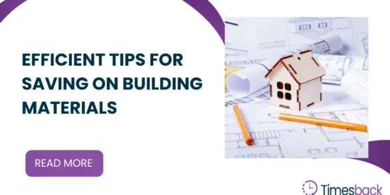 Efficient Tips for Saving on Building Materials