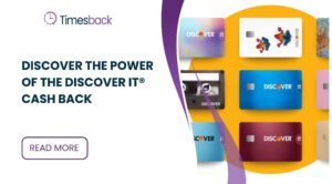 Discover the Power of the Discover it® Cash Back