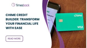 Chime Credit Builder: Transform Your Financial Life with Ease