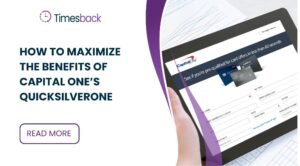 How to Maximize the Benefits of Capital One’s QuicksilverOne