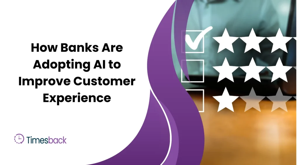 How Banks Are Adopting AI to Improve Customer Experience