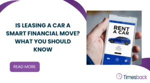 Is Leasing a Car a Smart Financial Move? What You Should Know