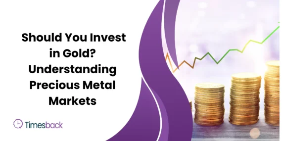 Should You Invest in Gold? Understanding Precious Metal Markets