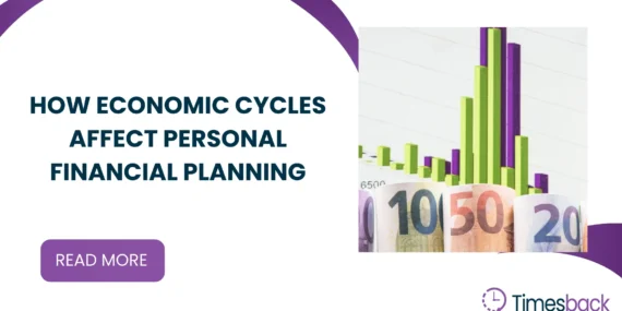 How Economic Cycles Affect Personal Financial Planning