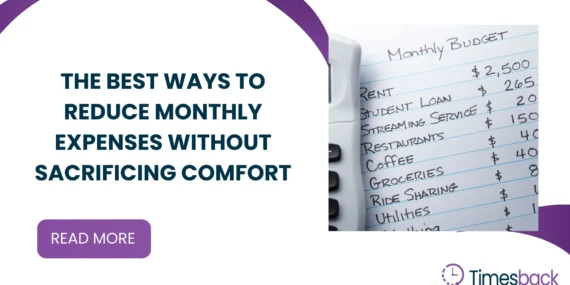 The Best Ways to Reduce Monthly Expenses Without Sacrificing Comfort