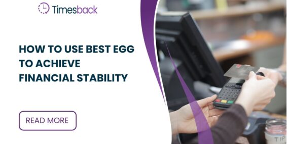 How to Use Best Egg to Achieve Financial Stability