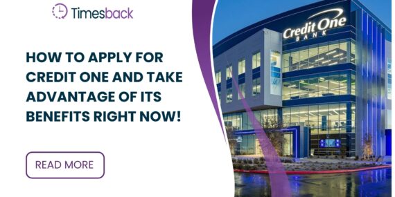 How to Apply for Credit One and Take Advantage of Its Benefits Right Now!