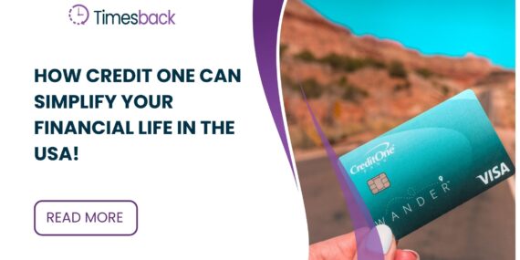 How Credit One Can Simplify Your Financial Life in the USA!
