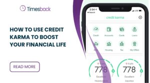 How to Use Credit Karma to Boost Your Financial Life