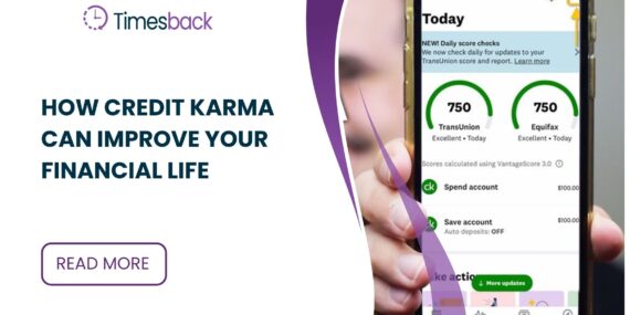 How Credit Karma Can Improve Your Financial Life
