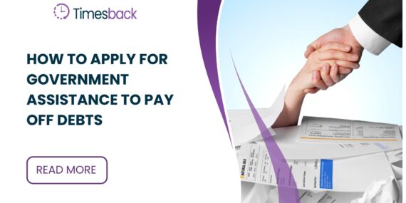 How to Apply for Government Assistance to Pay Off Debts