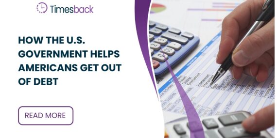 How the U.S. Government Helps Americans Get Out of Debt