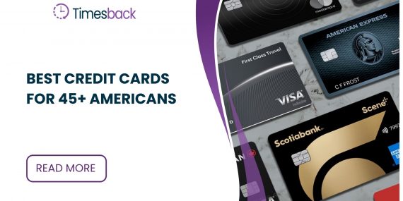 Best Credit Cards for 45+ Americans
