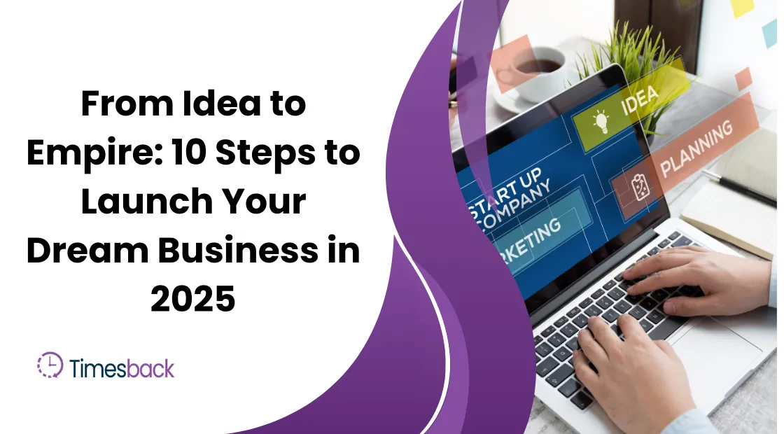 steps to launch your dream business