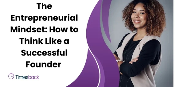 The Entrepreneurial Mindset: How to Think Like a Successful Founder