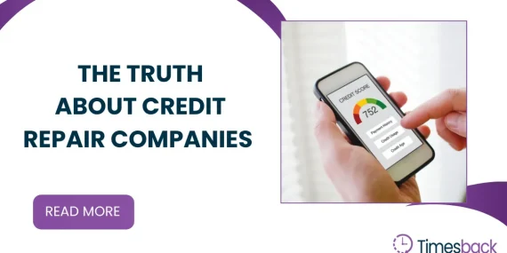 The Truth About Credit Repair Companies