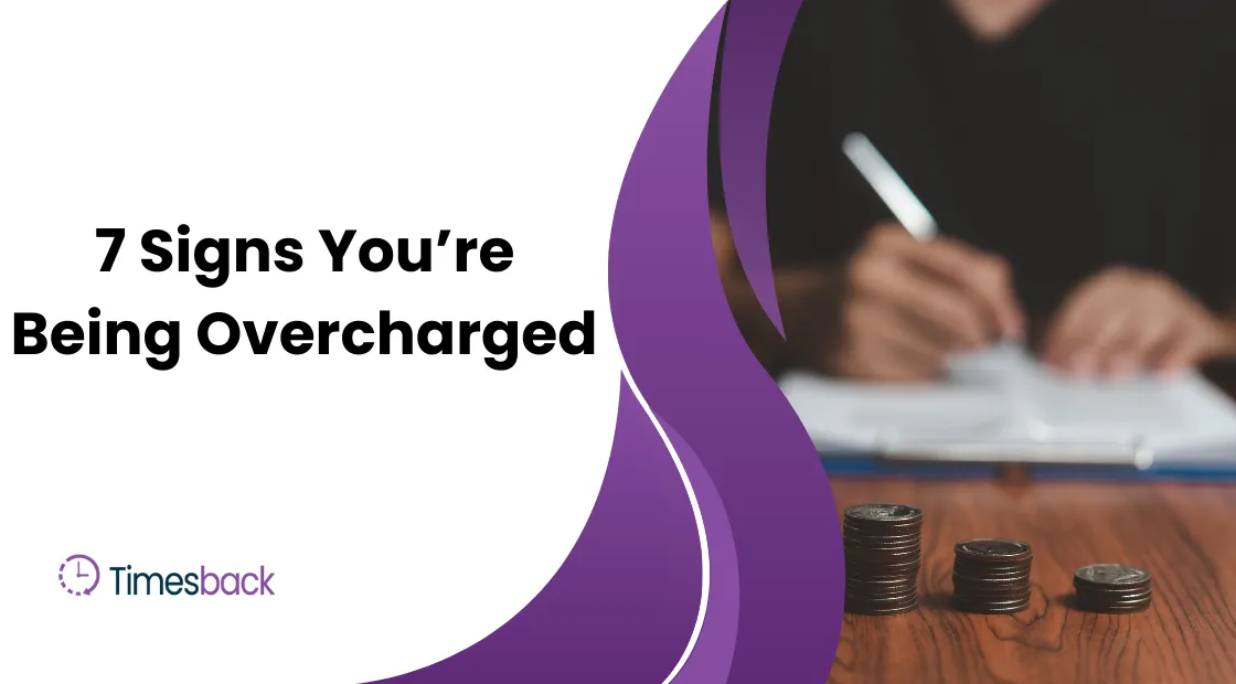 signs you’re being overcharged