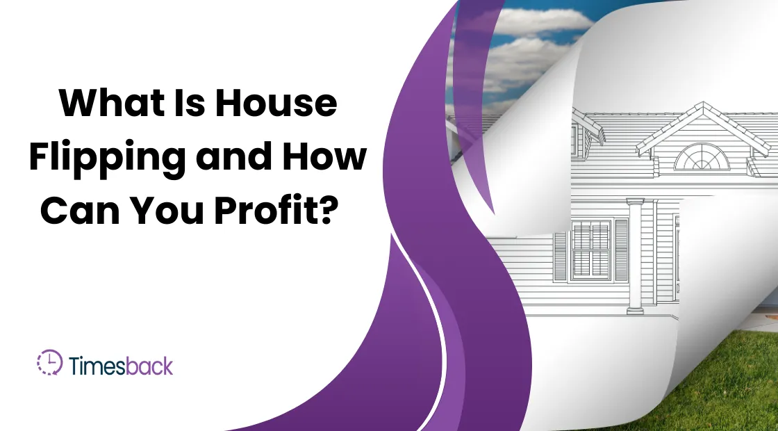 what Is house flipping