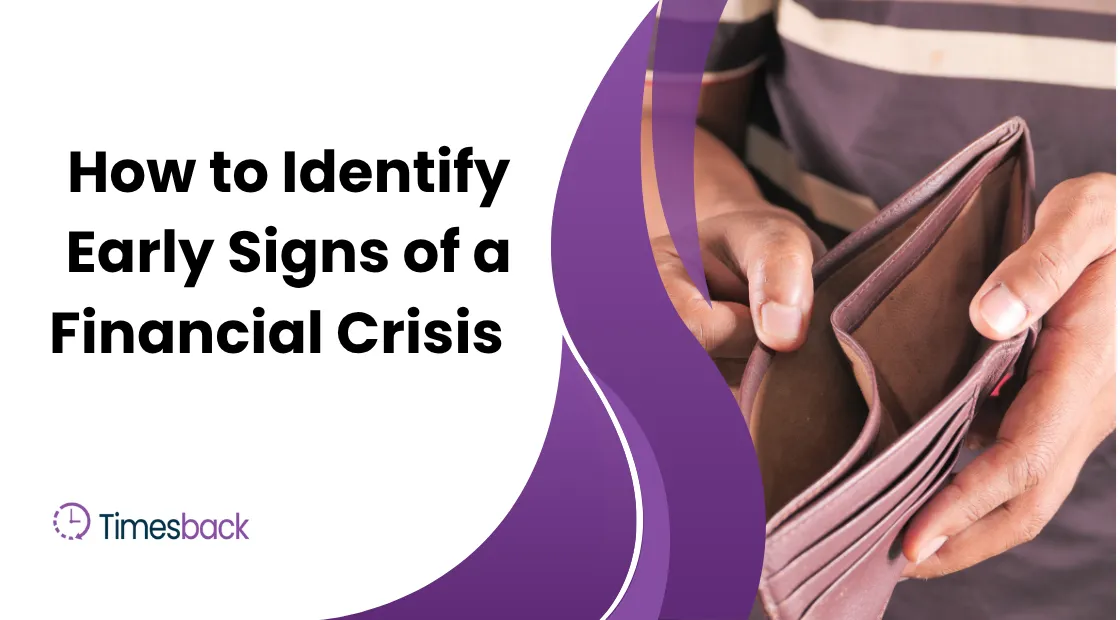 identify early signs of a financial crisis