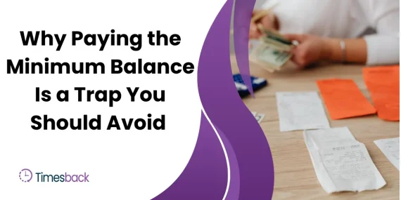 Why Paying the Minimum Balance Is a Trap You Should Avoid