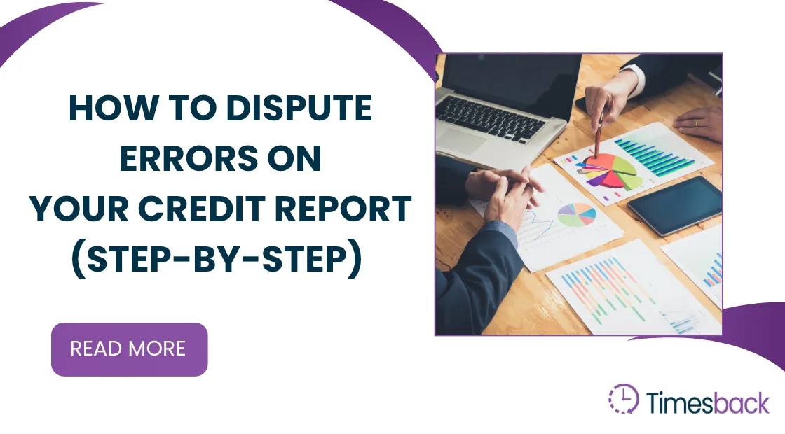 to dispute errors on your credit report
